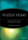 Puzzle Films : Complex Storytelling in Contemporary Cinema - eBook
