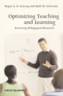 Optimizing Teaching and Learning : Practicing Pedagogical Research - eBook