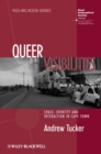 Queer Visibilities : Space, Identity and Interaction in Cape Town - eBook