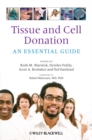 Tissue and Cell Donation : An Essential Guide - eBook