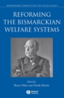 Reforming the Bismarckian Welfare Systems - eBook