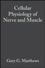 Cellular Physiology of Nerve and Muscle - eBook