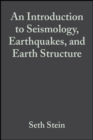 An Introduction to Seismology, Earthquakes, and Earth Structure - eBook