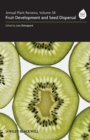 Annual Plant Reviews, Fruit Development and Seed Dispersal - eBook