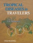 Tropical Diseases in Travelers - eBook