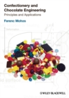 Confectionery and Chocolate Engineering : Principles and Applications - eBook