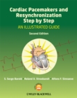 Cardiac Pacemakers and Resynchronization Step by Step : An Illustrated Guide - eBook