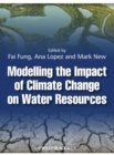 Modelling the Impact of Climate Change on Water Resources - eBook
