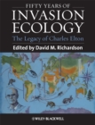 Fifty Years of Invasion Ecology : The Legacy of Charles Elton - eBook