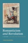 Romanticism and Revolution : A Reader - Book