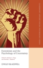 Extremism and the Psychology of Uncertainty - Book