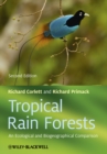 Tropical Rain Forests - An Ecological and Biogeographical Comparison 2e - Book