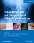 Visual Diagnosis in Emergency and Critical Care Medicine - Book