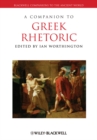 A Companion to Greek Rhetoric - Book