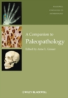 A Companion to Paleopathology - Book