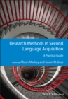 Research Methods in Second Language Acquisition : A Practical Guide - Book
