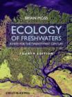 Ecology of Fresh Waters : A View for the Twenty-First Century - Book