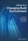 Value in a Changing Built Environment - Book