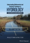 Understanding Mathematical and Statistical Techniques in Hydrology : An Examples-based Approach - Book