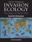 Fifty Years of Invasion Ecology : The Legacy of Charles Elton - Book