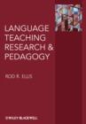 Language Teaching Research and Language Pedagogy - Book
