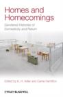 Homes and Homecomings : Gendered Histories of Domesticity and Return - Book