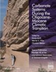 Carbonate Systems During the Olicocene-Miocene Climatic Transition - Book