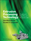 Extrusion Processing Technology : Food and Non-Food Biomaterials - Book