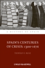 Spain's Centuries of Crisis : 1300 - 1474 - Book