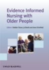 Evidence Informed Nursing with Older People - eBook