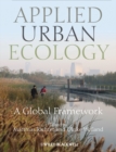 Applied Urban Ecology : A Global Framework - eBook