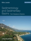 Sedimentology and Sedimentary Basins : From Turbulence to Tectonics - eBook