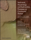 Sediments, Morphology and Sedimentary Processes on Continental Shelves : Advances in Technologies, Research and Applications - Book