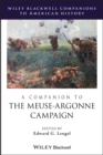 A Companion to the Meuse-Argonne Campaign - Book