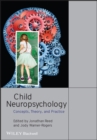 Child Neuropsychology : Concepts, Theory, and Practice - eBook