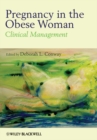 Pregnancy in the Obese Woman : Clinical Management - eBook