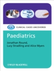 Paediatrics, eTextbook : Clinical Cases Uncovered - eBook