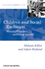 Children and Social Exclusion : Morality, Prejudice, and Group Identity - eBook