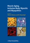 Muscle Aging, Inclusion-Body Myositis and Myopathies - eBook