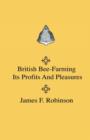 British Bee-Farming - Its Profits And Pleasures - Book