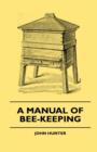 A Manual Of Bee-Keeping - Book