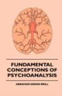 Fundamental Conceptions Of Psychoanalysis - Book
