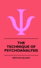 The Technique Of Psychoanalysis - Book