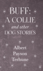 Buff : A Collie And Other Dog Stories - Book
