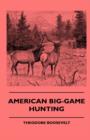 American Big-Game Hunting - Book