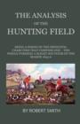 The Analysis Of The Hunting Field - Being A Series Of The Principal Characters That Compose One. The Whole Forming A Slight Souvenir Of The Season 1845-6 - Book