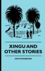 Xingu And Other Stories - Book