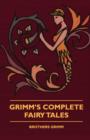Grimm's Complete Fairy Tales - Book