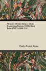 Memoirs of John Quincy Adams: Comprising Portions of His Diary from 1795 to 1848. Vol 1 - eBook