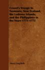 Crozet's Voyage To Tasmania, New Zealand, The Ladrone Islands, And The Philippines In The Years 1771-1772 - Book